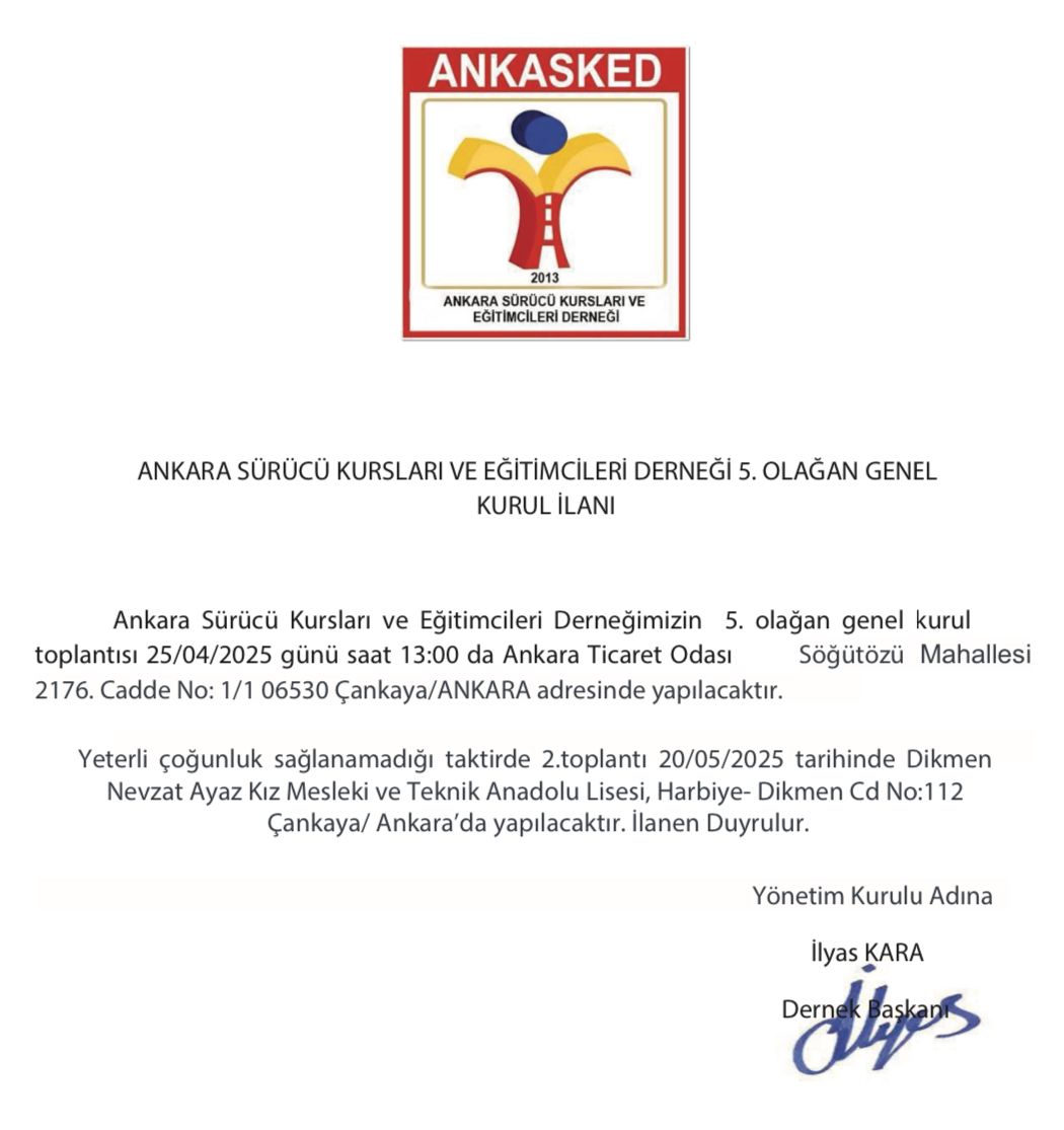 Ankara Sürücü Kursları ve Eğitimcileri Derneği 5. Olacağan Genel Kurul İlanı